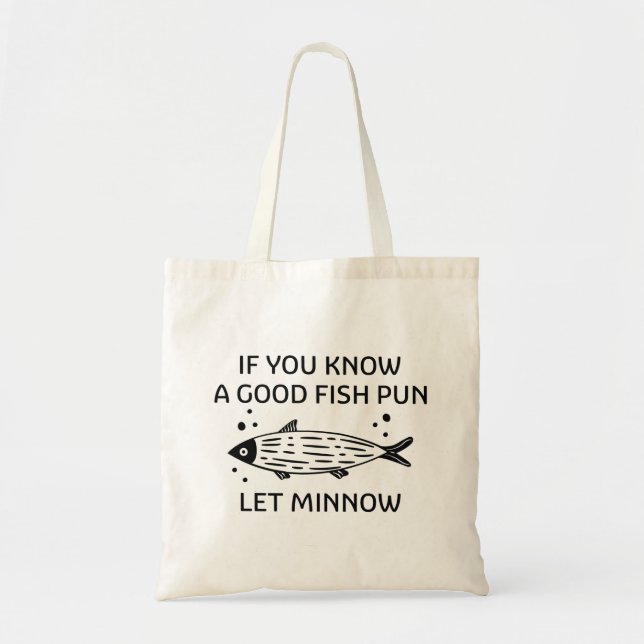 Let Minnow Tote Bag (Front)