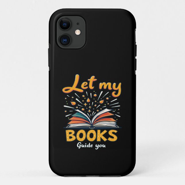 Let My Books Guide You - Inspiring Reading Design Case-Mate iPhone Case (Back)