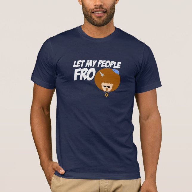 Let My People Go T-Shirt (Front)