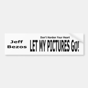 Let My Pictures Go! Bumper Sticker