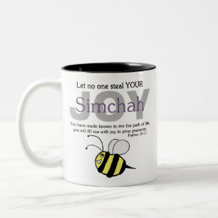 Let No One Steal YOUR Joy/Simchah!  with bee Two-Tone Coffee Mug