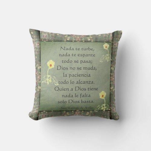 Let nothing disturb you Spanish  English Throw Pillow