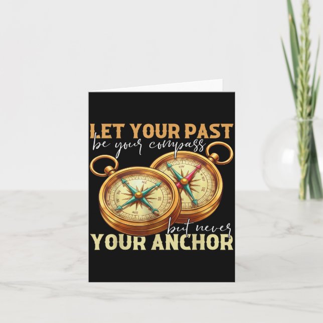 Let Past Compass Motivational Quote Design Card (Front)