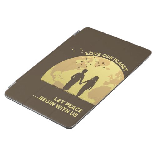 Let Peace Begin with Us  iPad 97 Smart Cover