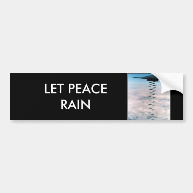 Let Peace Rain Bumper Sticker (Front)