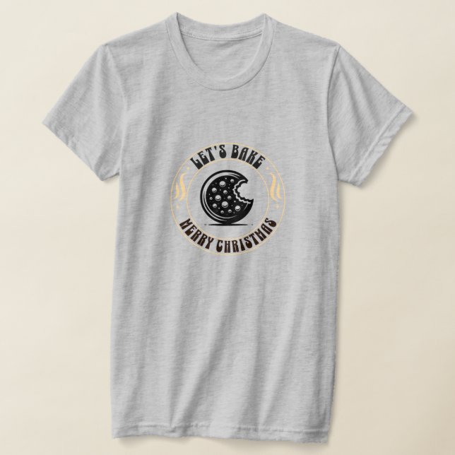 Let’s Bake  Cookie Thanksgiving for bakers T-Shirt (Laydown)
