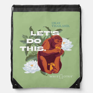 "Let’s Do This" Monkey - The White Lotus Drawstring Bag
