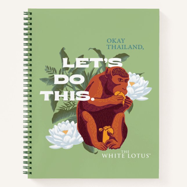 "Let’s Do This" Monkey - The White Lotus Notebook (Front)