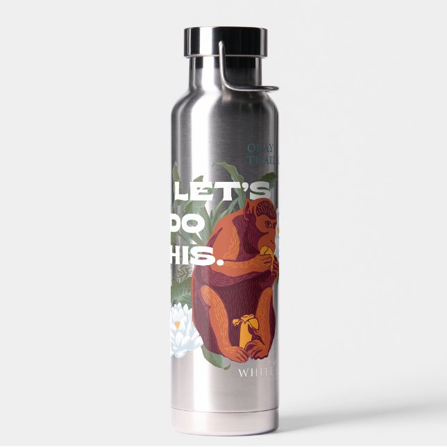 "Let’s Do This" Monkey - The White Lotus Water Bottle (Left)