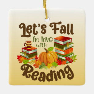 Let’s Fall in Love With Reading Ceramic Ornament