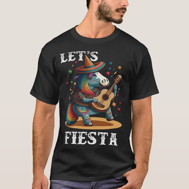 Let s Fiesta Cinco De Mayo Party Mexican Unicorn T-Shirt (Front)