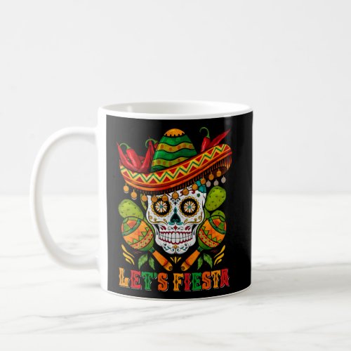 Let s Fiesta Sugar Skull Sombrero Cactus Cinco De  Coffee Mug