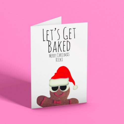 Lets Get Baked Customizable Christmas Card