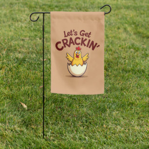 Let’s Get Crackin’ Funny Chicken Farm Pun Garden Flag