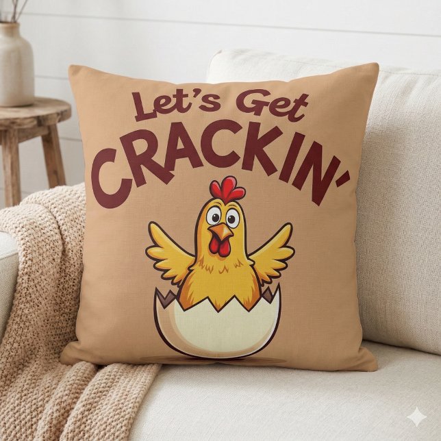 Let’s Get Crackin’ Funny Chicken Farm Pun Throw Pillow (Let’s Get Crackin’ Funny Chicken Farm Pun Throw Pillow Mockup A)