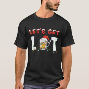 Let s Get Lit Drinking Beer Santa Hat Christmas Li T-Shirt