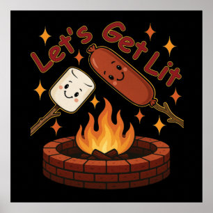 Let’s Get Lit Firepit – Cute Marshmallow & Hot Dog Poster