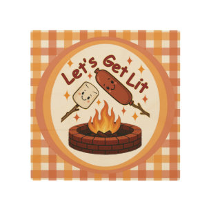 Let’s Get Lit Firepit – Cute Marshmallow & Hot Dog Wood Wall Art