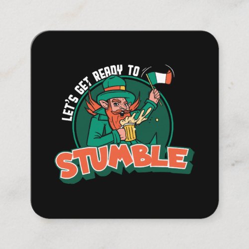 Let s Get Ready to Stumble Funny Square Business Card