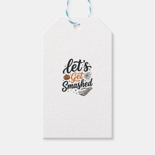 Let’s Get Smashed Halloween Pumpkin Gift Tags