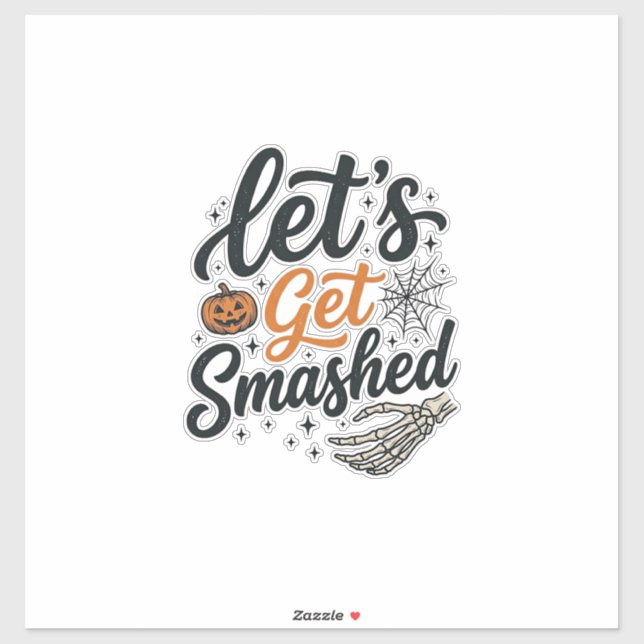 Let’s Get Smashed Halloween Pumpkin Sticker (Sheet)