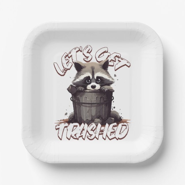 Let’s Get Trashed Paper Plates (Front)