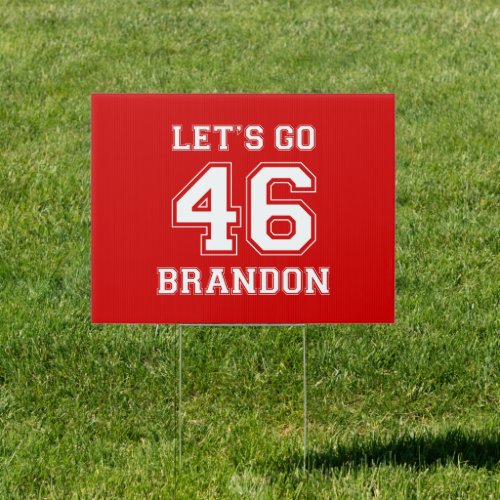 Letâs Go Brandon Number 46 Sports Jersey Style 2RS Sign