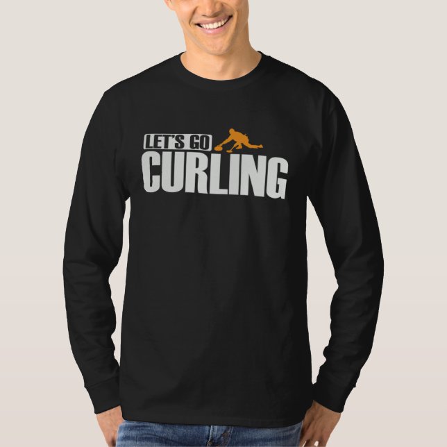 Let s go Curling Winter Sports Stone Gripper T-Shirt (Front)