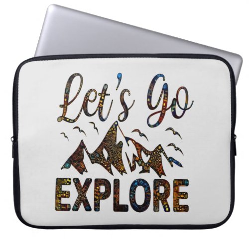 Lets Go Explore Traveling Quote Laptop Sleeve