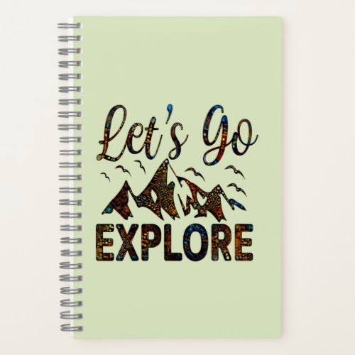 Lets Go Explore Traveling Quote Notebook