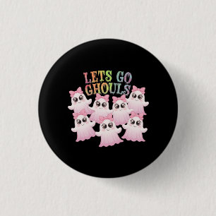 Let’s Go Ghouls - Cute & Funny Halloween Design Button