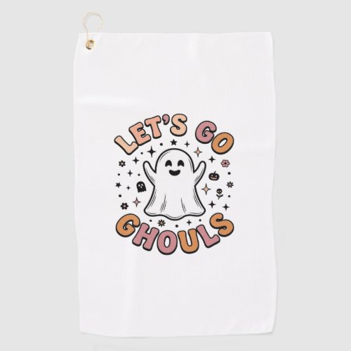 Let’s Go Ghouls Cute Halloween Ghost  Golf Towel