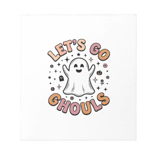 Let’s Go Ghouls Cute Halloween Ghost Notepad