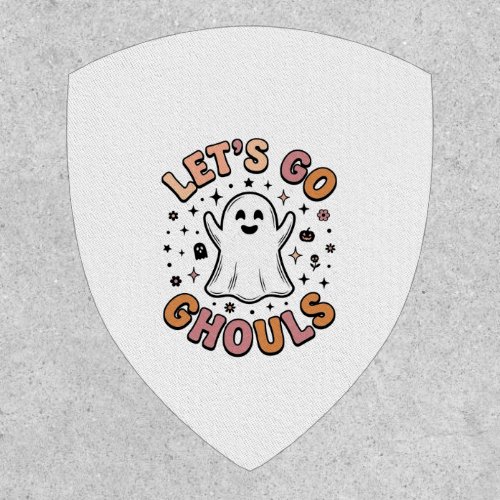 Let’s Go Ghouls Cute Halloween Ghost  Patch