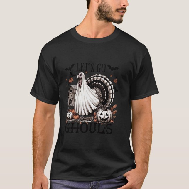 Let s Go Ghouls Turkey Halloween Party Costume T S T-Shirt (Front)