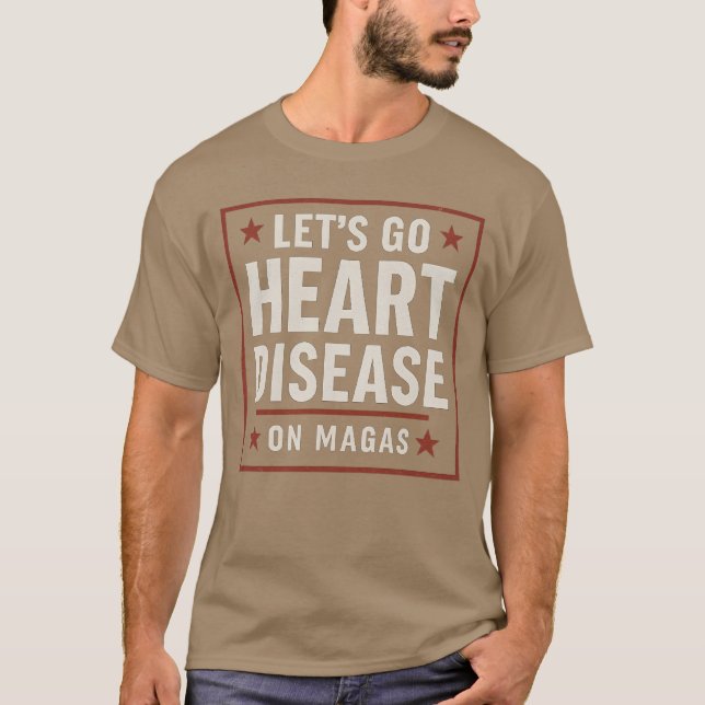 Let’s go Heart Disease T-Shirt (Front)