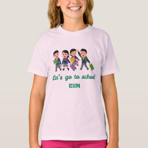 Let’s Go to School, Run! Funny Girl Back to School T-Shirt