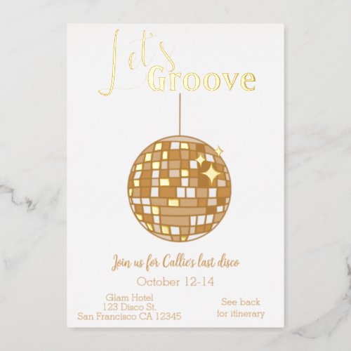 Lets Groove Bachelorette Itinerary Last Disco Foil Invitation