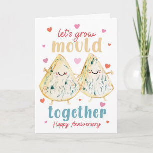 Let’s Grow Mold Together Funny Anniversary Card
