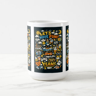 “LET’S HAVE FUN!” COLOR MORPH MUG