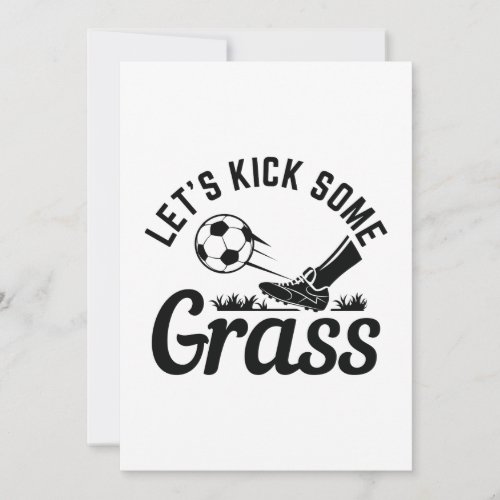 Letâs Kick Some Grass Thank You Card