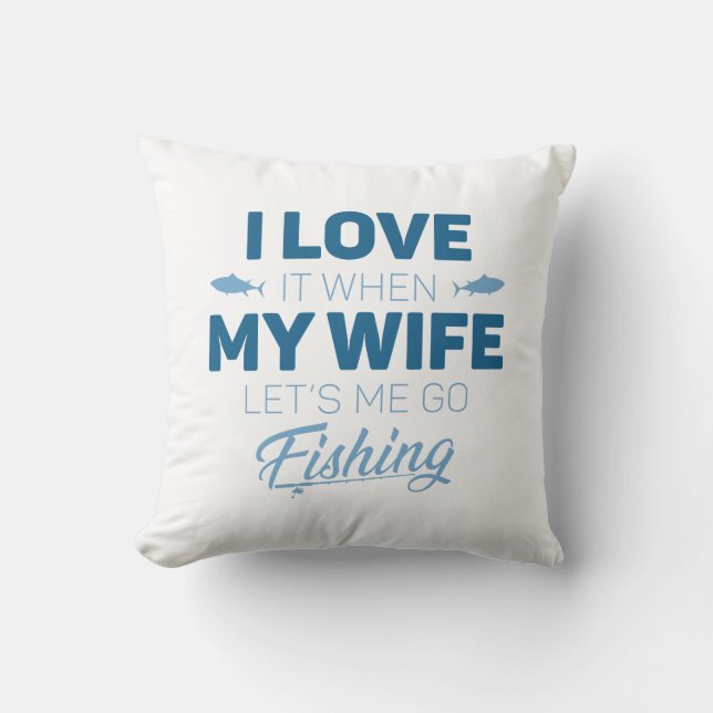 Let’s Me Go Fishing Throw Pillow (Front)