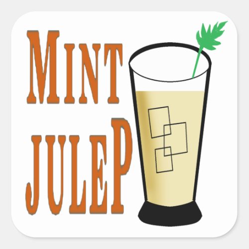 Lets mint julep square sticker