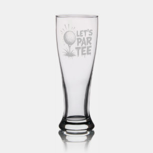 Let’s Par Tee Custom Golf Gift Etched Pilsner Glass