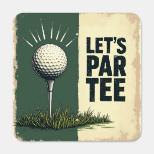 Let’s Par Tee For Golf Enthusiasts Metal Sign