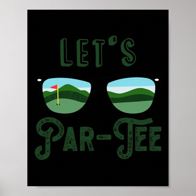 Let’s Par - Tee Golf Funny Meme Party Golf Golfing Poster (Front)