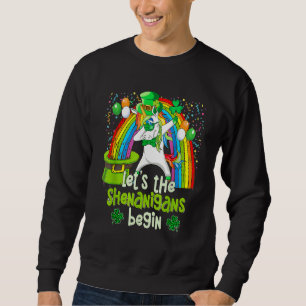 Let S Shenanigans Begin Funny Dabbing Unicorn St P Sweatshirt