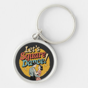 Let’s Square Dance Retro Square dancing gift Keychain