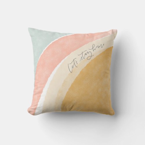 Lets Stay Home Hand Lettered Throw Pillow