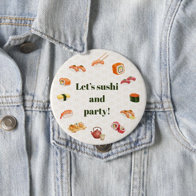 Let’s sushi and party!  button (In Situ)